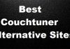 Couchtuner- The Best Alternatives on which you can Stream! couchtuner