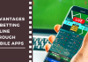 Advantages Of Betting Online Through Mobile Apps Betting Online Through Mobile Apps
