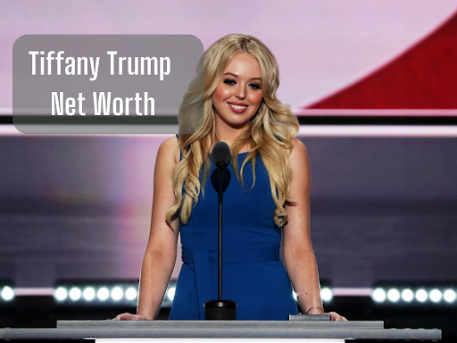 Tiffany Trump Net Worth